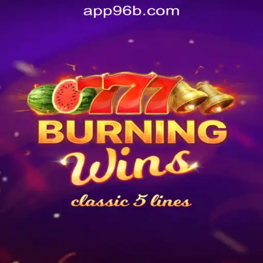 BurningWins: Unleash the Flame of Excitement on 96B.com Oficial Slots Brasil