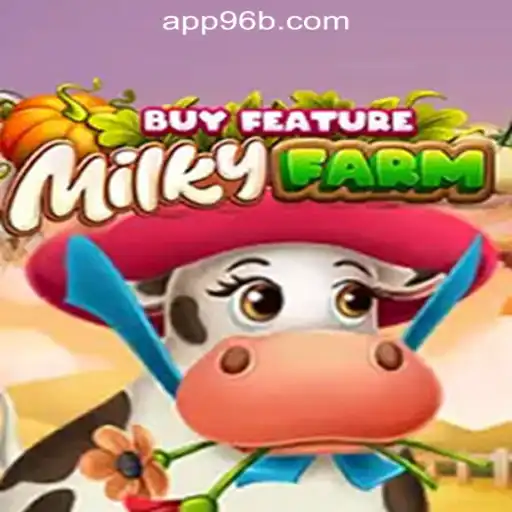 Discover the Exciting World of MilkyFarmBuyFeature on 96B.com: Brasil’s Premier Slot Experience